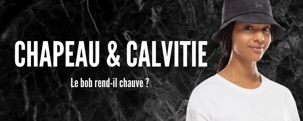 Chapeau et Calvitie