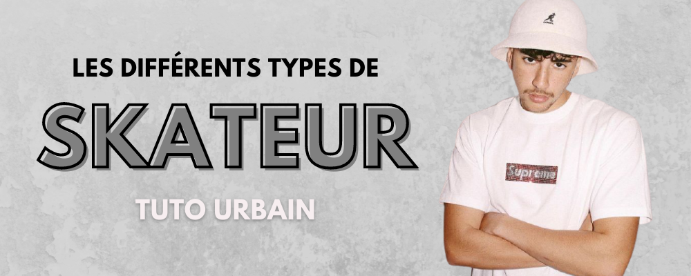 Les Différents Types de Skateurs | Bob Nation