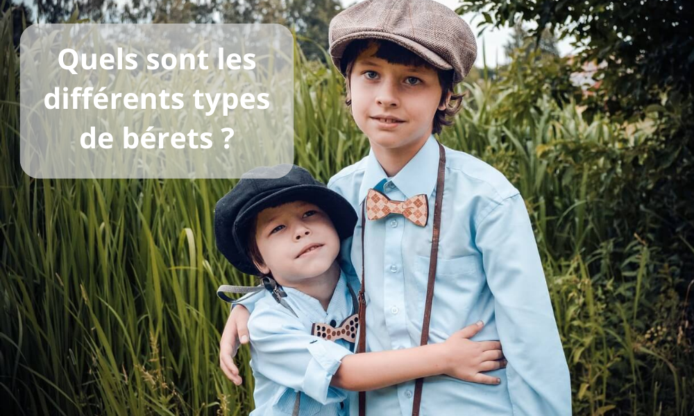 Quels sont les différents types de bérets?